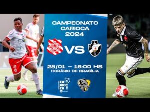 Bangu x Vasco da Gama - Final do Campeonato Carioca - Transmissão Ao Vivo e com Imagens