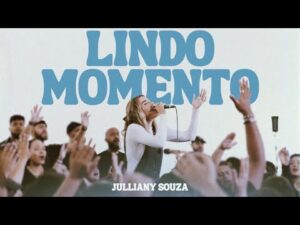 Julliany Souza - Lindo Momento (Ao Vivo)