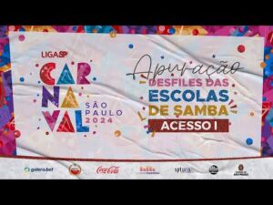 Apuração do Grupo de Acesso I do Carnaval 2024