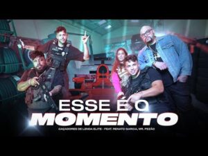 Caçadores de Lenda Elite - Esse é o Momento feat. Renato Garcia, Mr. Pezão
