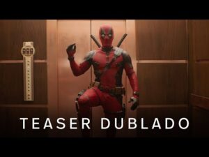 Deadpool & Wolverine | Teaser Oficial Dublado