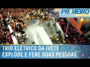 Explosão em trio elétrico da Ivete Sangalo deixa dois feridos | Primeiro Impacto (13/02/24)