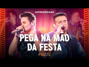 Show ao vivo de Matheus & Kauan em São Paulo cantando a música Pega Na Mão Da Festa (PRAIOU)