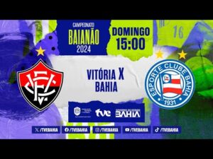 Vitória 3 x 2 Bahia | Partida Completa do Campeonato Baiano transmitida pela TVE em 18/02/2024