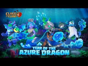 Year of the Azure Dragon | Clash of Clans Lunar New Year