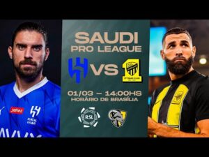 Al-Hilal vs Al-Ittihad - Jogo ao Vivo da Liga Saudita com Imagens