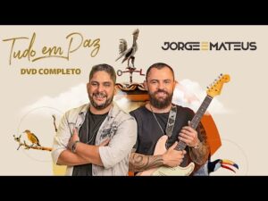Jorge & Mateus - DVD Completo 'Tudo Em Paz'