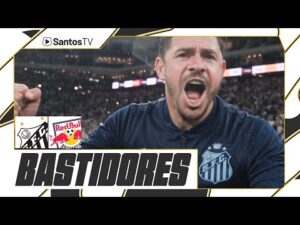 Santos 3 x 1 RB Bragantino - Bastidores da vitória no Paulistão (27/03/24)