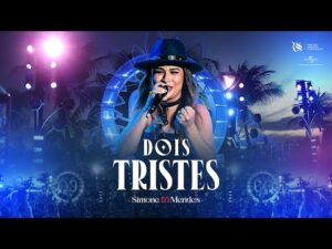 Simone Mendes - DOIS TRISTES (Cantando Sua História) - Vídeo emocionante com a cantora contando sua história