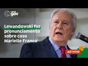 🔴 Lewandowski se pronuncia sobre o caso Marielle Franco em vídeo exclusivo