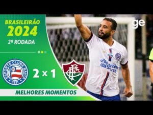 Bahia vence Fluminense por 2 a 1 na 2ª rodada do Brasileirão 2024 | Melhores Momentos | ge.globo