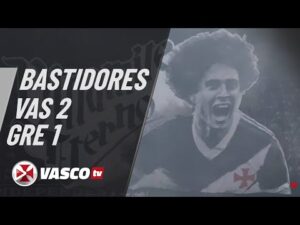 Bastidores da partida Vasco 2 x 1 Grêmio no canal Vascotv
