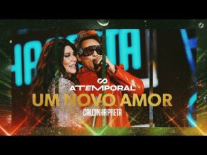 Calcinha Preta - Um Novo Amor #ATEMPORAL (Ao vivo em Salvador)