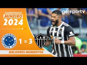 Cruzeiro 1 x 3 Atlético-MG: Melhores Momentos do Campeonato Mineiro 2024