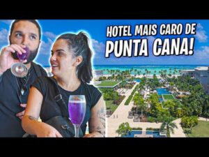 Explorando o hotel mais caro e paradisíaco de Punta Cana: luxo e conforto sem limites!