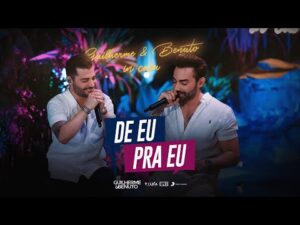 Guilherme e Benuto cantam De Eu Pra Eu em versão acústica em casa