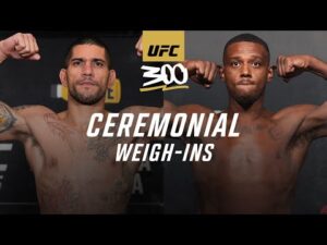 UFC 300: Ceremonial Weigh-In Event for the Ultimate Fighting Championship