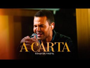 A CARTA - Eduardo Costa (Versão Acústica)