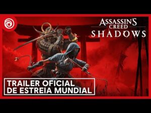 Assassin's Creed Shadows: Trailer Oficial da Estreia Mundial pela Ubisoft Brasil