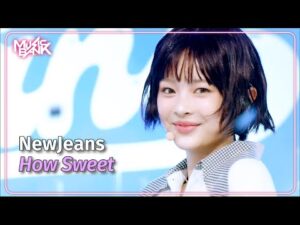 How Sweet performance by NewJeans at Music Bank on KBS WORLD TV 240524