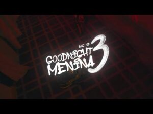 Mc Ig - Goodnight Menina 3 (Dj Glenner) [Official Video]