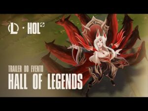 Trailer do evento Hall of Legends do jogo League of Legends: Legado do Rei Demoníaco