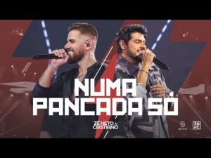 Zé Neto e Cristiano - Numa Pancada Só #Intenso (Vídeo Oficial)