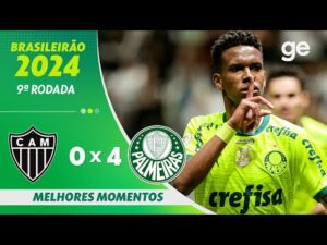 Atlético-MG 0 x 4 Palmeiras | Melhores Momentos | 9ª Rodada Brasileirão 2024 | ge.globo