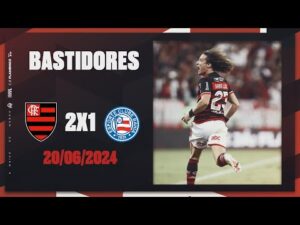 Bastidores da vitória do Flamengo sobre o Bahia por 2x1