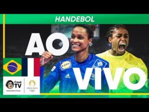 Brasil x França: Jogo de Handebol Feminino na 3ª Rodada das Olimpíadas Paris 2024, Transmitido ao Vivo com Imagens