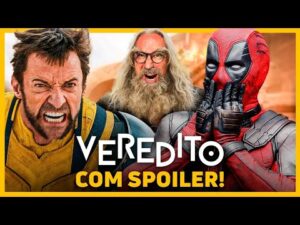 TODOS OS SPOILERS! Análise detalhada de Deadpool & Wolverine | VEREDITO