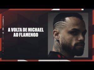 A emocionante volta de Michael ao Flamengo: bastidores da negociação e apresentação do jogador