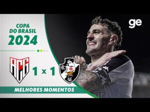 Atlético GO 1 x 1 Vasco: Melhores Momentos das Oitavas de Final da Copa do Brasil