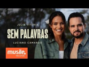 Julia Vitoria e Luciano Camargo cantam juntos 'Sem Palavras' em clipe oficial