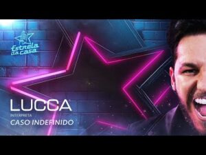 Lucca - Caso Indefinido (Clipe Oficial) | Estrela da Casa | Música da Semana 21/08/2024