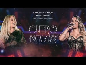 Outro Patamar - Cavaleiros do Forró e Seu Desejo (DVD Cavaleiros Meio a Meio)