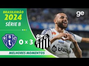 Paysandu 0 x 3 Santos | Melhores Momentos | 20ª Rodada Brasileirão Série B 2024 | ge.globo