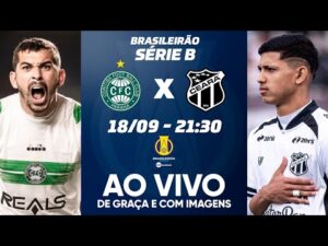 Coritiba x Ceará: Partida ao vivo do Brasileirão Série B 2024 com imagens