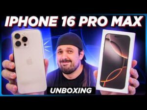 Unboxing do iPhone 16 Pro Max