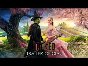 WICKED | Trailer 2 Dublado Oficial (Universal Pictures) - HD