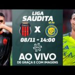 Al-Riyadh enfrenta Al-Nassr ao vivo na Liga Saudita com imagens