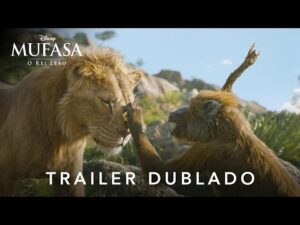 Mufasa: O Rei Leão | Trailer 3 Oficial Dublado